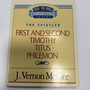 J. Vernon McGee's Thru The Bible Commentary Series.  1/2 Timothy, Titus & Philem